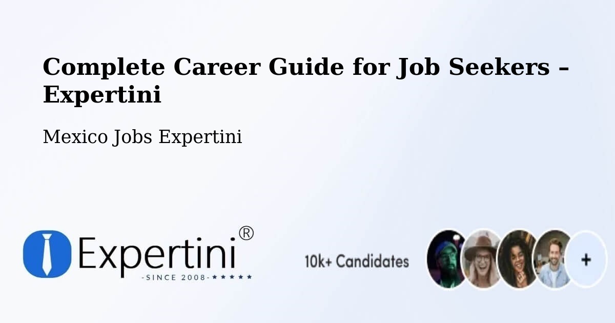 Career Guide for Job Seekers – Jalisco - Jalisco, Mexico Jobs Expertini