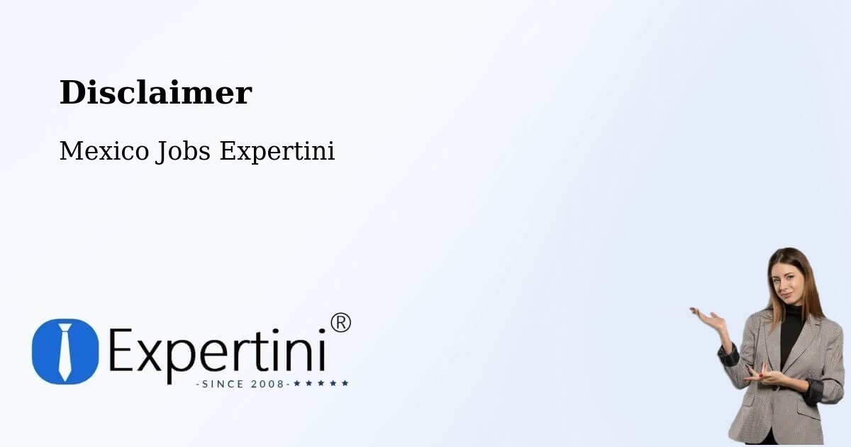 Disclaimer – Jalisco - Mexico Jobs Expertini